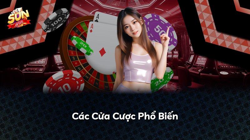 Các Cửa Cược Phổ Biến