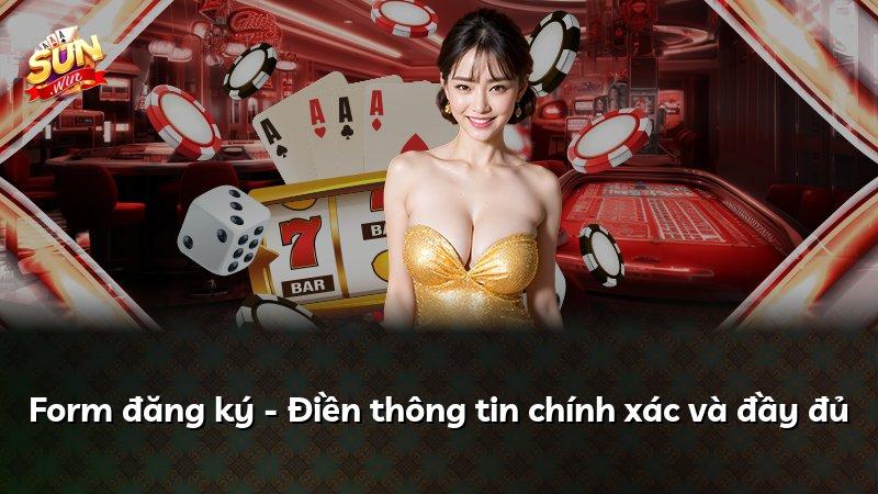 Form đăng ký - Điền thông tin chính xác và đầy đủ