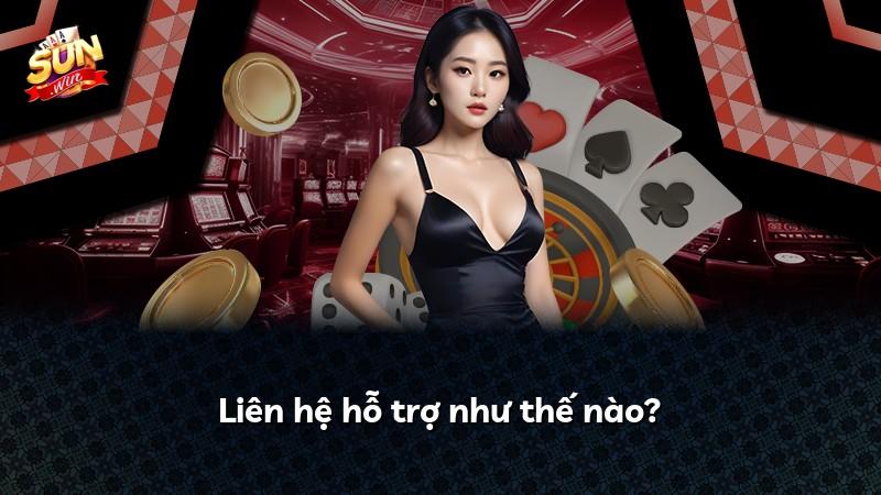 Liên hệ hỗ trợ như thế nào?
