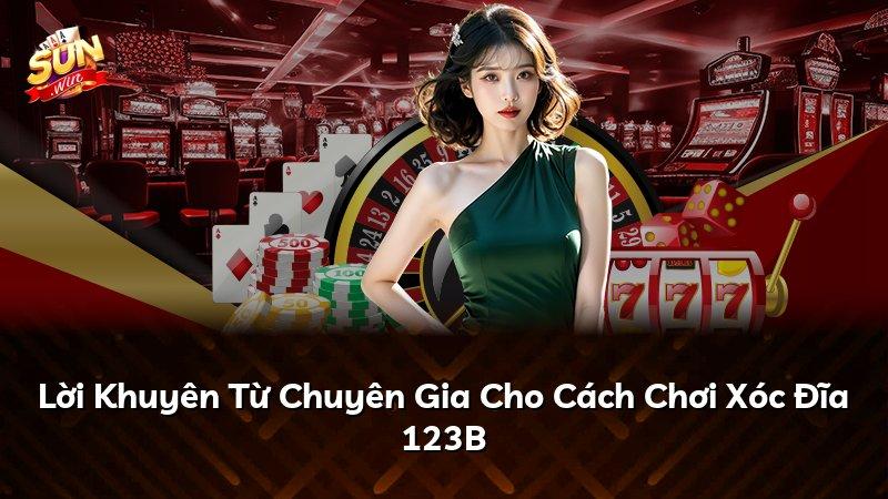 Lời Khuyên Từ Chuyên Gia Cho Cách Chơi Xóc Đĩa 123B