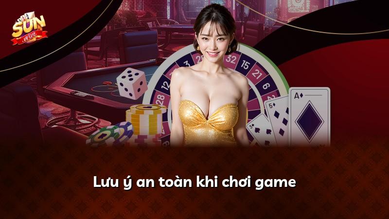 Lưu ý an toàn khi chơi game