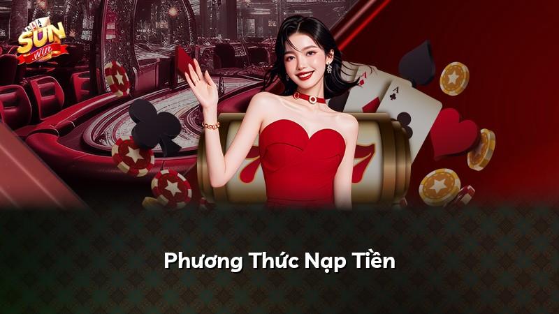 Phương Thức Nạp Tiền
